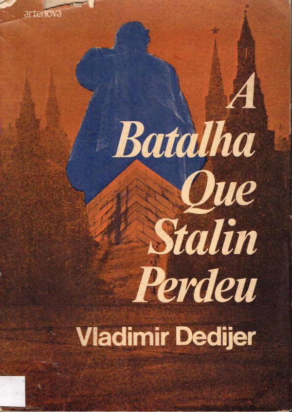 Batalha que Stalin Perdeu, A